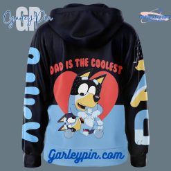 Bluey Dad Is The Coolest Hoodie