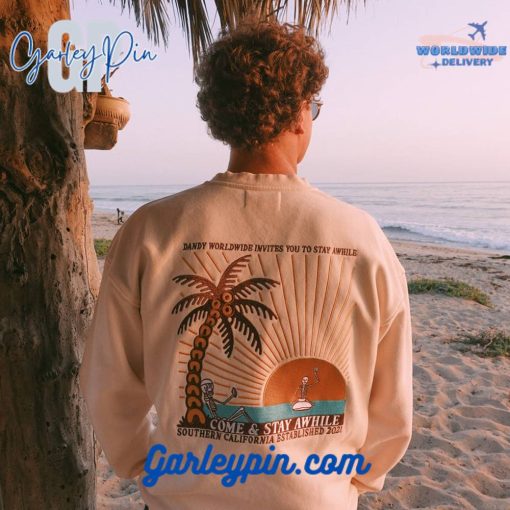 Dandy Worldwide “Stay Awhile” Beach Sweatshirt