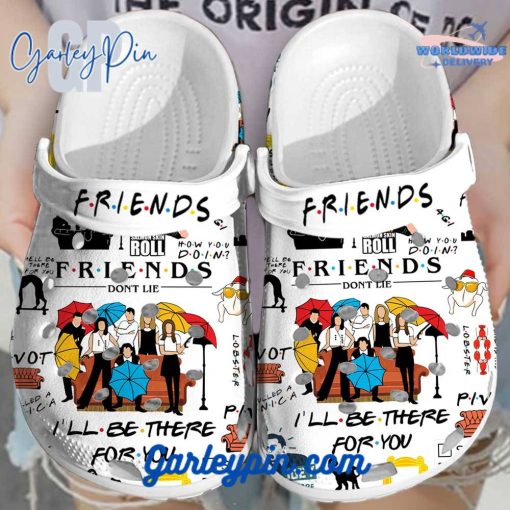 F.r.i.e.n.d.s I Will Be There For You Custom Name Crocs