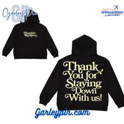 Humble Religion Thank You For Staying Down With Us Black Tan Hoodie