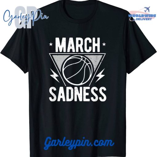 March Sadness Black T-Shirt