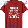 March Sadness Navy T-Shirt