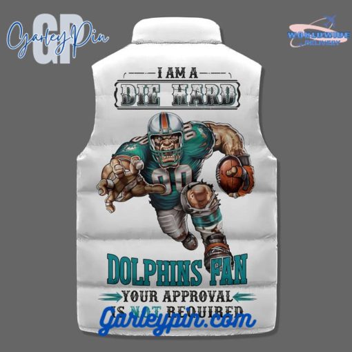 Miami Dolphins I Am A Die Hard White Sleeveless Puffer Jacket