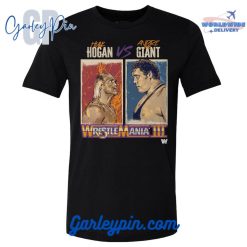 500 Level Black WrestleMania Hulk Hogan Vs Andre The Giant T-Shirt