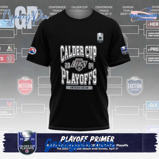 AHL Ontario Reign 2024 Play Offs T-Shirt