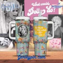 Dolly Parton What Would Dolly Do Stanley Tumbler 40oz