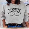 Favourite Daughter Since Birth White Sweatshirt