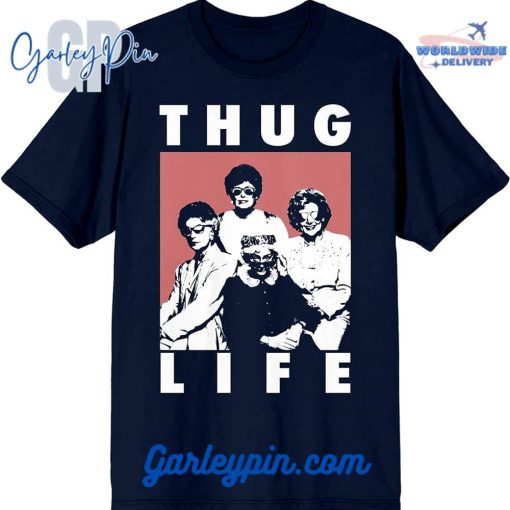 Golden Girls Thug Life Navy T-Shirt