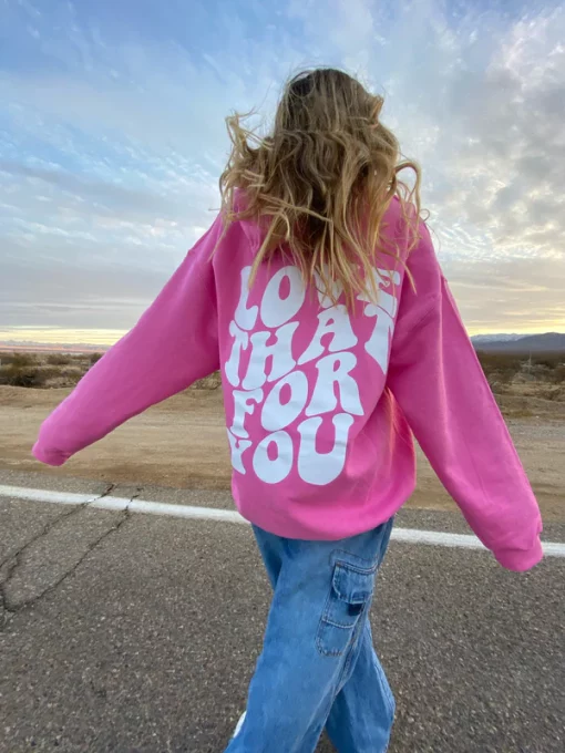 Semispoiled Pink Hoodie With White Love That For You  Hoodie