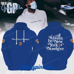 New York Knicks It Will Always Be New York or NoWhere Navy Hoodie